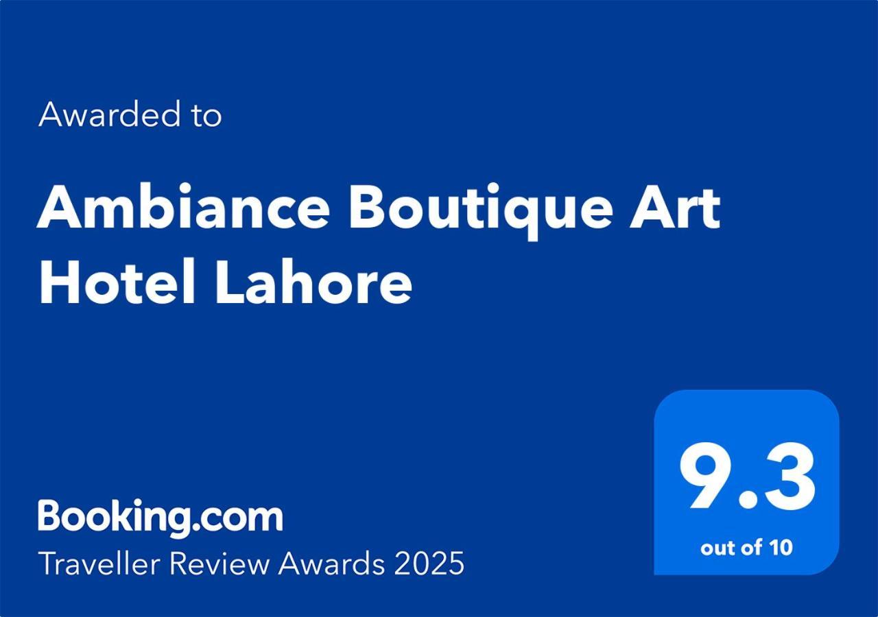 Ambiance Boutique Art Hotel Lahore Exteriör bild Booking.com Traveller Review Awards 2025